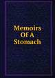 Memoirs Of A Stomach, 