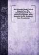 An Historical And Critical Enquiry Into The Interpretation Of The Hebrew Scriptures: With Remarks On Mr. Bellamy's New Translation, 