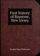 First history of Bayonne, New Jersey, Royden Page Whitcomb 