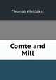 Comte and Mill, Thomas Whittaker 