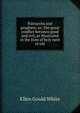 Patriarchs and prophets; or, The great conflict between good and evil, as illustrated in the lives of holy men of old, Ellen Gould White 