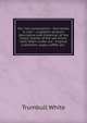 Our new possessions-- four books in one--: a graphic account, descriptive and historical, of the tropic islands of the sea which have fallen under our . tropical cultivation, sugar, coffee, etc. ., Trumbull White 