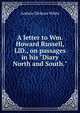 A letter to Wm. Howard Russell, LlD., on passages in his "Diary North and South.", White, Andrew Dickson, 1832-1918. fmo 