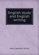 English study and English writing, Henry Adelbert White 