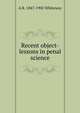 Recent object-lessons in penal science, A R. 1847-1902 Whiteway 