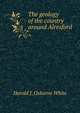 The geology of the country around Alresford, Harold J. Osborne White 