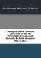 Catalogue of the Furniture Contained in the Mt.Washington House,south Boston,to Be Sold at Auction Oct.24,1833, Auctioneers Whitwell &amp; Seaver 