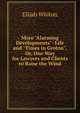More "Alarming Developments": Life and "Times in Groton", Or, One Way for Lawyers and Clients to Raise the Wind, Elijah Whiton 
