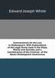 Commentaries On the Law in Shakespeare: With Explanations of the Legal Terms Used in the Plays, Poems and Sonnets, and a Consideration of the Criminal . of the Bacon-Shakespeare Controversy, Edward Joseph White 