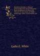 Success in Society: A Manual of Good Manners, Social Etiquette, Rules of Behavior at Home and Abroad, On the Street, at Public Gatherings, Calls, Conversation, Etc, Lydia E. White 