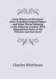 Early History of Cleveland, Ohio, Including Original Papers and Other Matter Relating to the Adjacent Country: With Biographical Notes of the Pioneers and Surveyors, Charles Whittlesey 