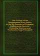 The Geology of the Susquehanna River Region in the Six Counties of Wyoming, Lackawanna, Luzerne, Columbia, Montour, and Northumberland, Volume 25, 