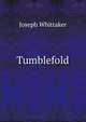 Tumblefold, Joseph Whittaker 