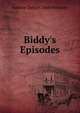 Biddy's Episodes, Adeline Dutton Train Whitney 