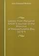 Leaves from Margaret Smith'S Journal in the Province of Massachusetts Bay, 1678-9, Whittier John Greenleaf 