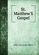 St. Matthew'S Gospel, John Tahourdin White 
