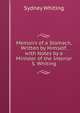 Memoirs of a Stomach, Written by Himself, with Notes by a Minister of the Interior S. Whiting., Sydney Whiting 