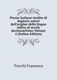 Poesie Italiane inedite di dugento autori dall'origine della lingua infino al secolo decimosettimo Volume 4 (Italian Edition), Trucchi Francesco 