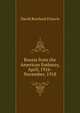 Russia from the American Embassy, April, 1916-November, 1918, David Rowland Francis 
