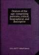 Orators of the age: comprising portraits, critical, biographical, and descriptive, G H. 1817?-1866 Francis 