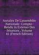 Annales De L'assembl?e Nationale: Compte-Rendu in Extenso Des S?sances., Volume 41 (French Edition), 