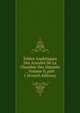 Tables Analytiques Des Annales De La Chambre Des D?put?s ., Volume 0, part 1 (French Edition), 