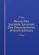 Revue Des Societes Savantes Des Departements (French Edition), 