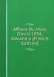 Affaire Du Mois D'avril 1834, Volume 6 (French Edition), 