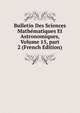 Bulletin Des Sciences Math?matiques Et Astronomiques, Volume 15, part 2 (French Edition), 
