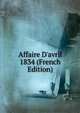 Affaire D'avril 1834 (French Edition), 