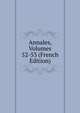Annales, Volumes 52-53 (French Edition), 