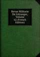 Revue Militarie De L'?tranger, Volume 62 (French Edition), 