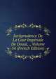 Jurisprudence De La Cour Imperiale De Douai, ., Volume 54 (French Edition), 