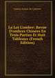 La Loi L'ombre: Revue D'ombres Chin?es En Trois Parties Et Huit Tableaux (French Edition), Gaston-Arman De Caillavet 