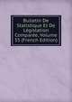 Bulletin De Statistique Et De Legislation Comparee, Volume 33 (French Edition), 