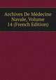 Archives De Medecine Navale, Volume 14 (French Edition), 