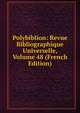 Polybiblion: Revue Bibliographique Universelle, Volume 48 (French Edition), 