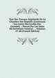 Etat Des Travaux Legislatifs De La Chambre Des Deputes (Contenant Les Listes Electorales Des Groupes) .: Dresse Par Les Soins Du Secretaire General . ., Volumes 47-48 (French Edition), 