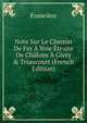 Note Sur Le Chemin De Fer ? Voie ?troite De Ch?lons ? Givry & Triaucourt (French Edition), Franciere 