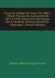 Cours Du College De France De 1880 A 1904 Et Travaux Du Laboratoire De 1875 A 1904: Sommaires Des Lecons Sur Le Systeme Nerveux General Et Organique . (French Edition), Charles Albert Francois-Franck 