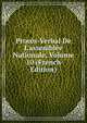 Proc?s-Verbal De L'assembl?e Nationale, Volume 10 (French Edition), 