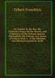 An Answer to the Rev. Mr. Clarkson's Essay On the Slavery and Commerce of the Human Species: Particularly the African; in a Series of Letters, from a . of the Mistakes and Misrepresentations of Mr., Gilbert Francklyn 