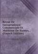 Revue De Jurisprudence Commerciale Et Maritime De Nantes, . (French Edition), 