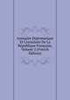 Annuaire Diplomatique Et Consulaire De La Republique Francaise, Volume 2 (French Edition), 