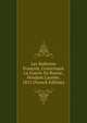 Les Bulletins Fran?ois, Concernant La Guerre En Russie, Pendant L'ann?e, 1812 (French Edition), 