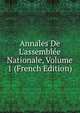 Annales De L'assembl?e Nationale, Volume 1 (French Edition), 