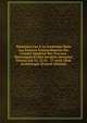 Memoires Lus A La Sorbonne Dans Les Seances Extraordinaires Du Comite Imperial Des Travaux Historiques Et Des Societes Savantes Tenues Les 21, 22 Et . 17 Avril 1868. Archeologie (French Edition), 