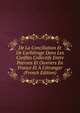 De La Conciliation Et De L'arbitrage Dans Les Conflits Collectifs Entre Patrons Et Ouvriers En France Et ? L'?tranger (French Edition), 