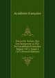 Pi?ces De Po?sie, Qui Ont Remport? Le Prix De L'acad?mie Fran?oise Depuis 1671. Jusqu'? 1747 (French Edition), Acade?mie franc?aise 