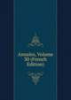 Annales, Volume 30 (French Edition), 